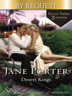cover image of Desert Kings/The Sheikh's Chosen Queen/King of the Desert, Captive Bride/Duty, Desire and the Desert King